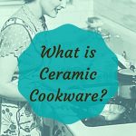 what is ceramic cookware
