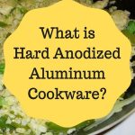 what is hard anodized aluminium cookware