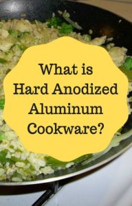 what is hard anodized aluminium cookware