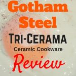 gotham steel tri-cerama cookware review